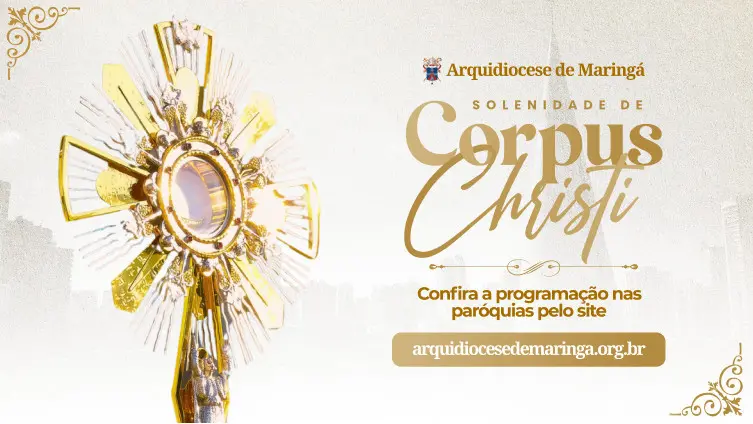 horarios-das-missas-de-corpus-christi-solenidade-do-santissimo-corpo-e-sangue-de-cristo-na-arquidiocese-de-maringa-26-05-2026